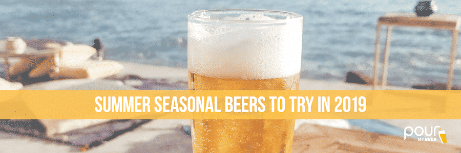 Summer beers to try in 2019