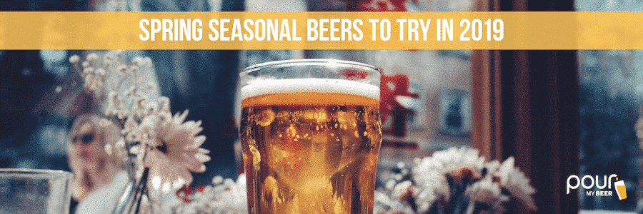 Spring beers to try in 2019
